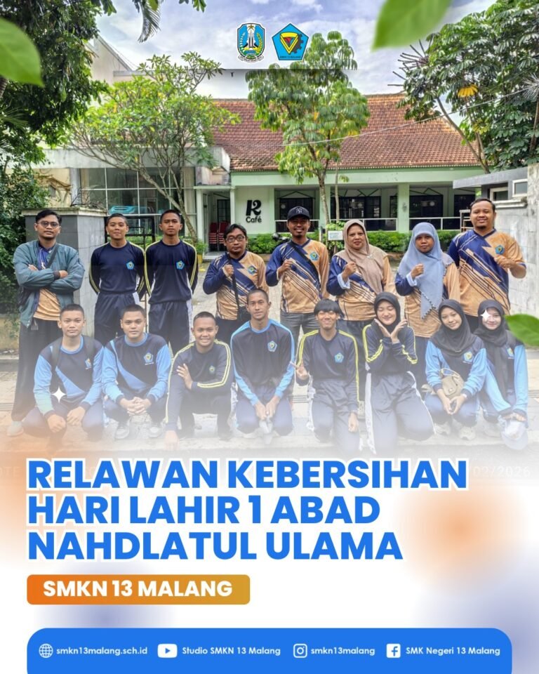 SMKN 13 Malang Turut Ambil Peran sebagai Relawan Kebersihan Harlah 1 Abad Nahdlatul Ulama’