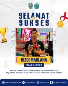 🏆 SMKN 13 Malang Kembali Bersinar! Dua Atlet Sukses Raih Emas dan Perak di Kejurprov Jatim Powerlifting 2026